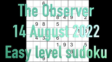 Sudoku solution – The Observer sudoku 14 August 2022 Easy level
