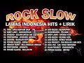 Kompilasi lagu terbaik rock slow indonesia 90an  lirik  hengky supit  andy liany  voodoo