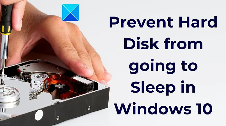 Stop Hard Drive from going to Sleep in Windows 10