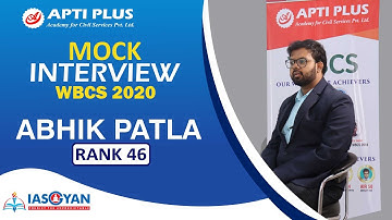 Abhik Patla | Rank - 46 (WBCS 2020) Executive Service | Mock Interview - APTI PLUS Academy