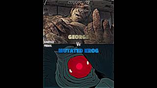 George Vs Mutated Krog