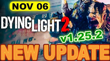 Dying Light 2 Update 1.25.2 Patch – Massive Stability Boost, Tower Raid Fixed & Improvements