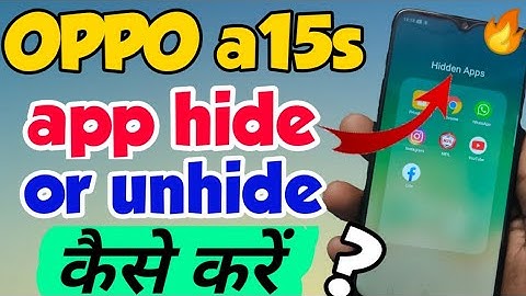 OPPO a15s mein app ko Hide or UnHide kaise kare | how to hide apps in OPPO a15s | app hide Setting