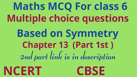 Maths Mcqs on Symmetry for class 6  chapter 13 part 1st