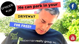 How To Stop That Guy From Parking In My Driveway For 50 Years  Episode 015