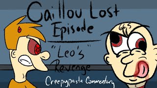 Creepypasta Commentary: Caillou Lost Episode - \\