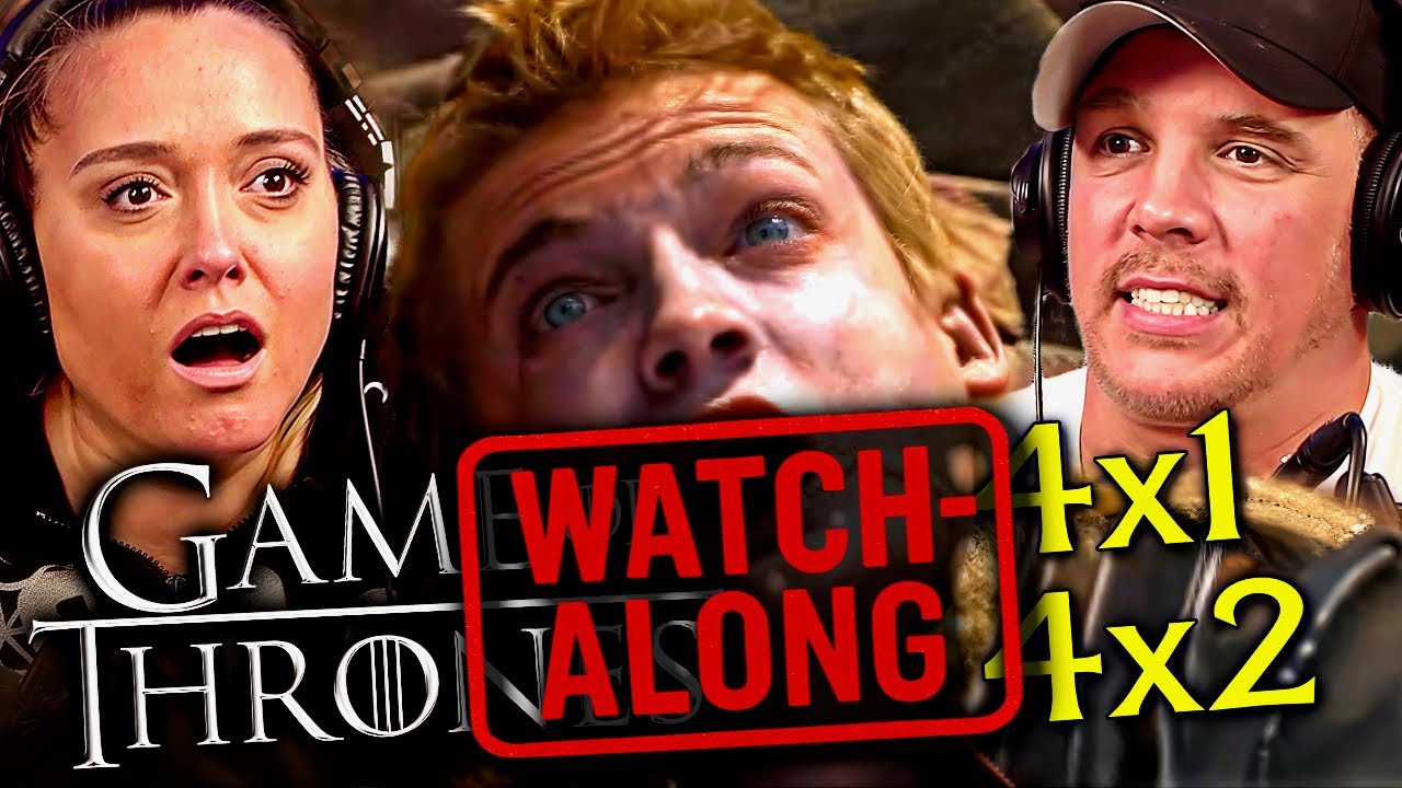 GAME OF THRONES 4x1 & 4x2 | FULL UNEDITED WATCHALONG