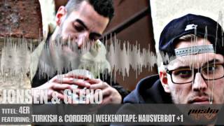JONSEN &amp; GEENO feat. TURKISH, CORDERO - 4ER | HAUSVERBOT +1 [2012]