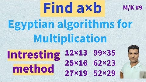 EGYPTIAN ALGORITHM FOR MULTIPLICATION MOTIVATION KNOWLEDGE