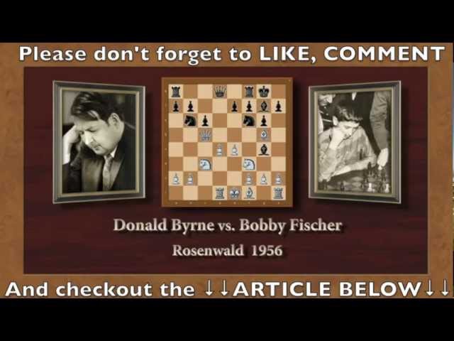 Game of the Century, Bobby Fischer vs Donald Byrne