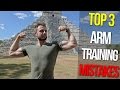 How To Get Big Arms? (AVOID These 3 Mistakes)