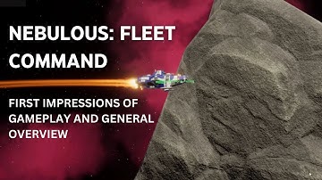 Nebulous: Fleet Command - Overview & Gameplay First Impressions