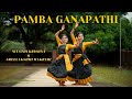 Pamba ganapathi  dancecover  sreelakshmi makreri  niyathi krishna  4k  semiclassical