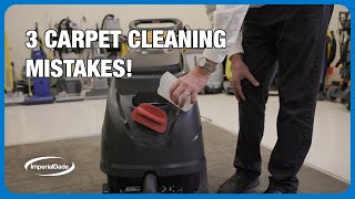 Top 3 Carpet Cleaning Mistakes to Avoid for Best Results!