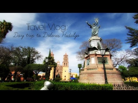 TRAVEL VLOG || Day trip to Dolores Hidalgo, La Cuna de La Independencia