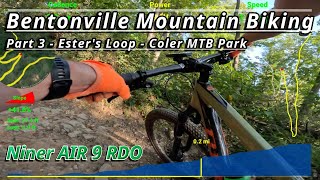 Mountain Biking Bentonville - Coler MTB Park - Esthers Loop Part 3 (Back to Thunder Dome) Bentonville Beginner Intermediate Trails Part 3