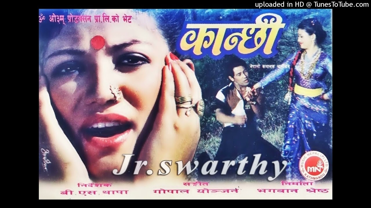 Chori Ko Janma   Narayan Gopal Nepali Movie Kanchhi HD Audio