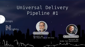 DevOps Nights - Universal Delivery Pipeline #1 - Introduction to Azure DevOps YAML Templates