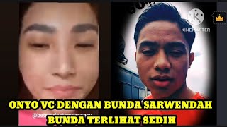 Onyo VC dengan Bunda Sarwendah||Bunda justru terlihat sedih