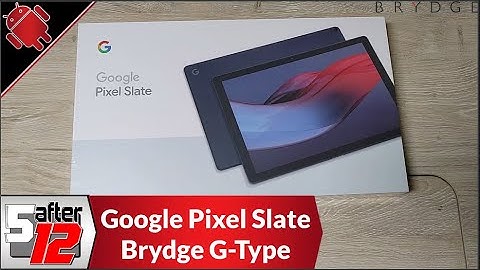 Google Pixel Slate (Intel Core i5) | Brydge G-Type Keyboard | Pixel Slate Keyboard