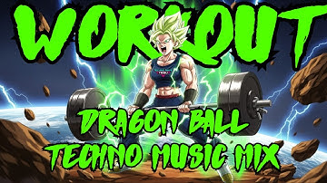 DRAGON BALL: WORKOUT MUSIC MIX 2025 🏋🏻‍♂️ TOP 15 nonstop techno playlist 🏋🏻‍♂️ (Best Tekno Remixes)