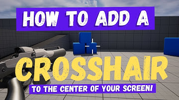 How To Add A Crosshair To Your Screen - Unreal Engine 5 Tutorial