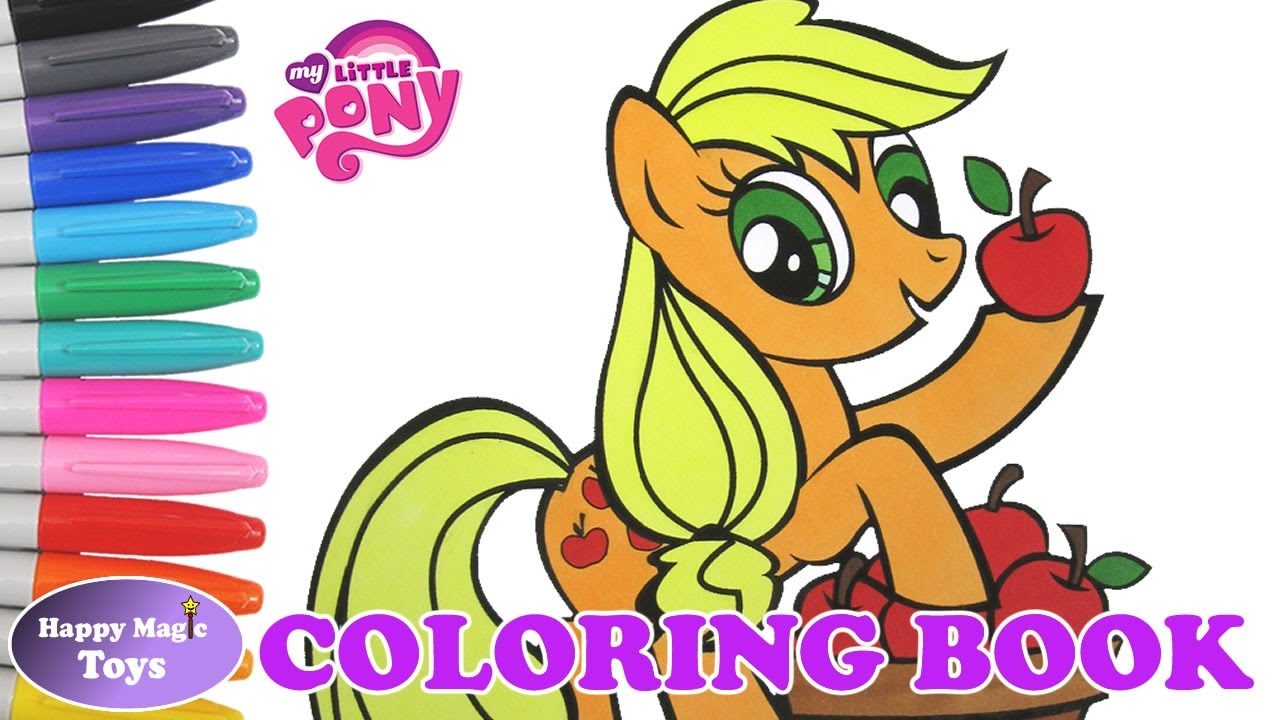 My Little Pony Coloring Book Applejack Happy Magic Toys - YouTube
