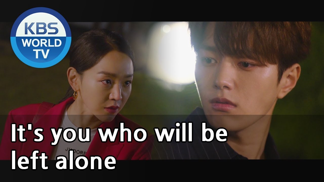It's you who will be left alone [Angel's Last Mission: Love | 단 하나의 사랑 ...