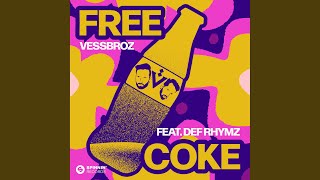 Free Coke (feat. Def Rhymz)