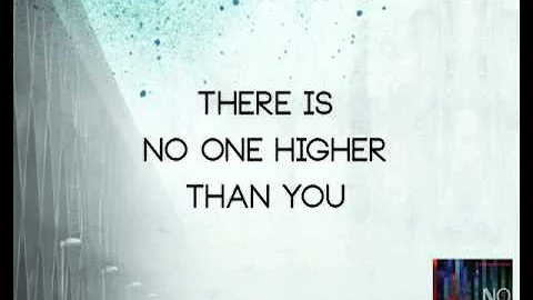 North Point Worship - "No One Higher" (Official Lyric Video)