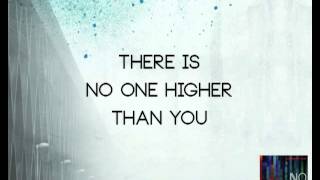 Miniatura de vídeo de "North Point Worship - "No One Higher" (Official Lyric Video)"