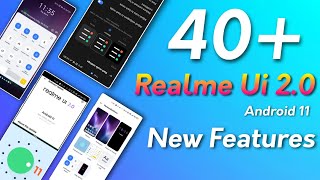 Realme Ui 2.0 Android 11 40+ New Features | Everything New & Great Update Ft. Realme X50 Pro