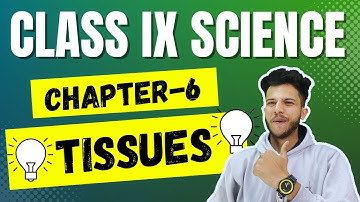 Tissues Class 9 |Ch -6 Tissues Most Important Questions||Ch -6 Class 9 Science Tissues ||