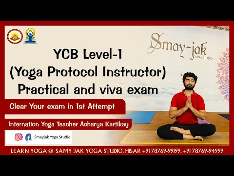 YCB Level-1 ( Yoga Protocol Instructor ) - Practical and viva exam