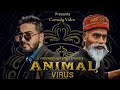 Animal virus   best comedy   progress boys