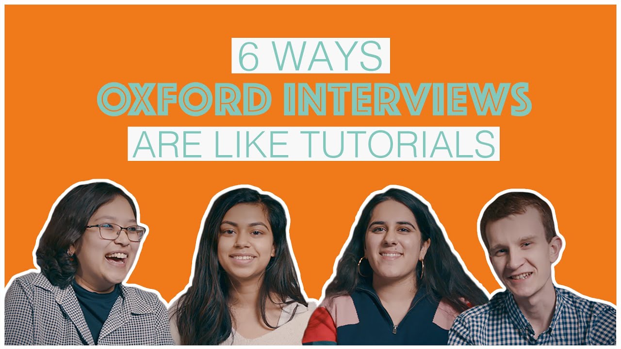 6 Ways Oxford Interviews Are Like Tutorials YouTube