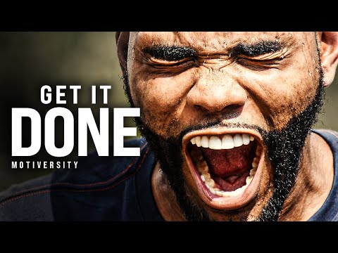 GET IT DONE - Powerful Motivational Speech Video (Featuring Eric Thomas)