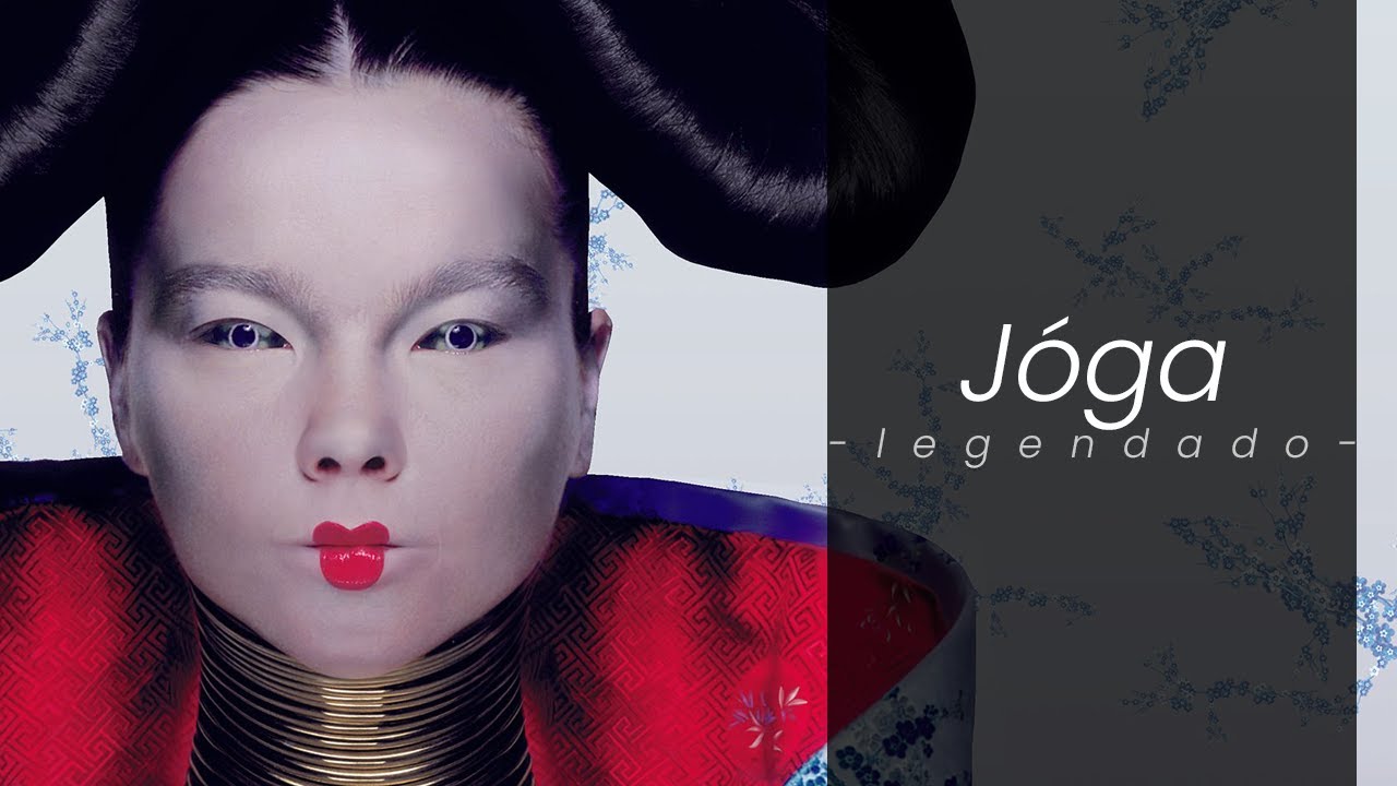 björk - Jóga (Legendado)