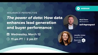 INSURANCE PERSPECTIVE | The power of data: How data enhances lead generation and buyer performance