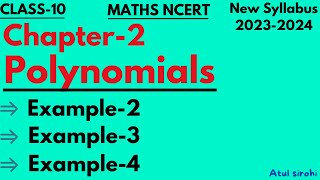 Example-2,3,4 | Class-10 Maths Chapter-2 Polynomials | New Syllabus 2023-2024 | NCERT