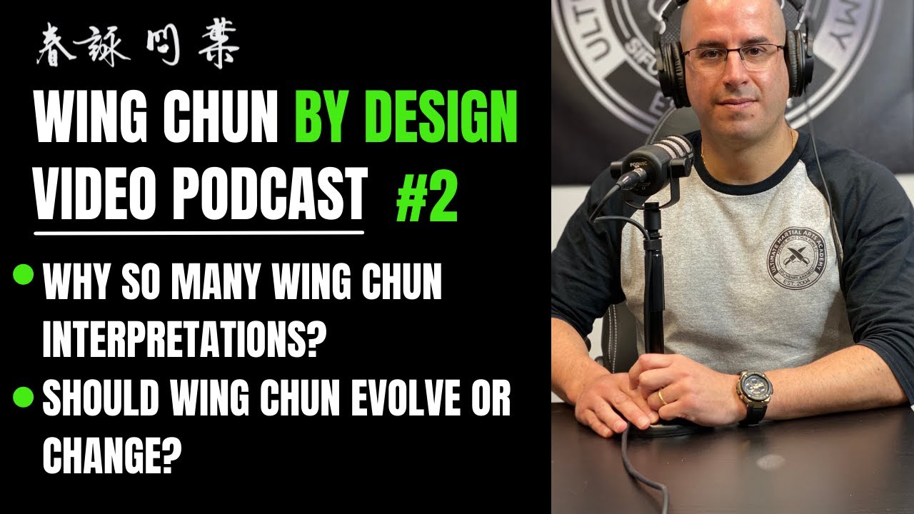 WING CHUN BY DESIGN PODCAST Ep 2 with SiFu Henry Araneda