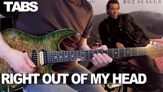 Boz Scaggs - Right Out Of My Head | Guitar cover WITH TABS | Lukather/Huff