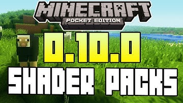 Minecraft Pocket Edition - 0.10.0 UPDATE! - SHADER PACKS+ MORE INFO!