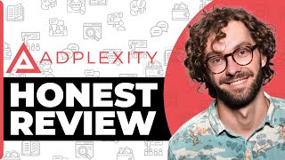 Adplexity Honest Review - Watch Before Using
