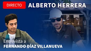 Alberto Herrera entrevista a Fernando Díaz Villanueva, historiador, en 'Herrera en COPE'