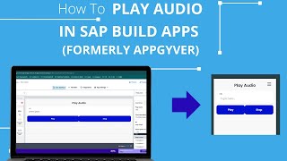 SAP Build Apps - Play Audio In Your Web Or Mobile App