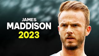 James Maddison 2023 - Best Skills & Goals & Assists - HD