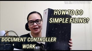 #DOCUMENT CONTROLLER WORK - HOW TO DO SIMPLE FILING?