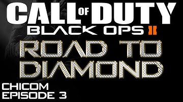 Black Ops 2 - Road To DIAMOND! Chicom CQB Camo [Episode 3] Headshots Complete
