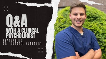 Q&A With A Clinical Psychologist - Internal Monologue, Bulimia, Autism, and More